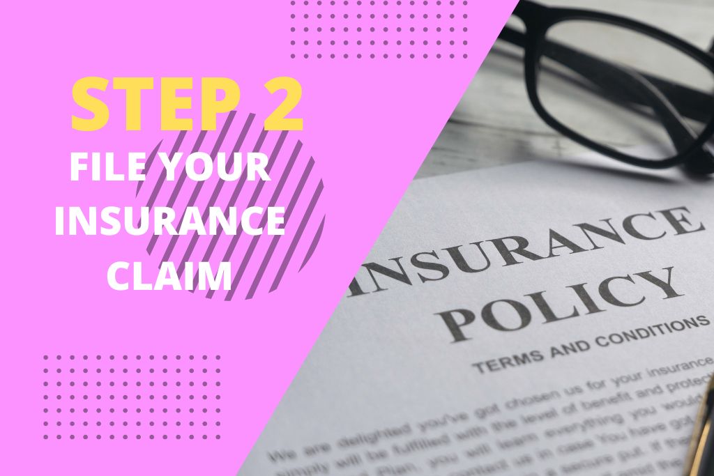 A document labeled "Insurance Policy" with a pair of glasses beside it appears on the right, while large pink text on the left reads “Step 2: File Your Insurance Claim.
